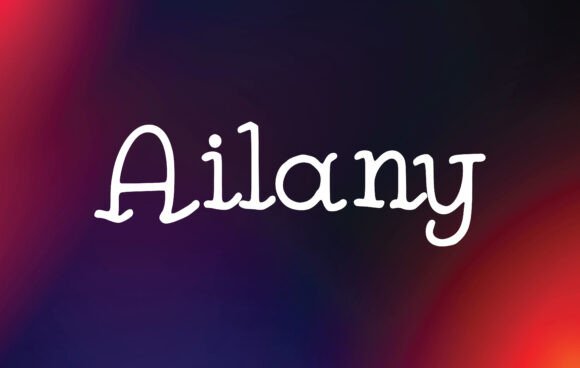 Ailany: A Handwritten Font That Feels Like a Thoughtfully Written Note