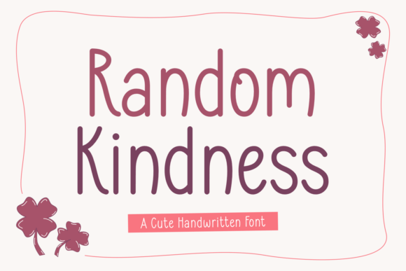 Random Kindness: A Handwritten Font with Heart