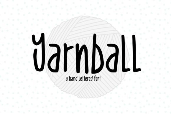 Yarnball: The Handwritten Font That Feels Like a Knit Stitch and a Warm Mug of Tea